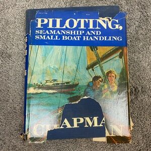Piloting Seamanship‎ And Small Boat Handling Chapman  Hardcover  1971 49th Year